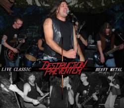 Destruction Preventer : Live Classic Heavy Metal